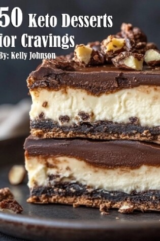 Cover of 50 Keto Desserts for Cravings