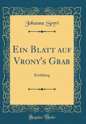 Book cover for Ein Blatt Auf Vrony's Grab