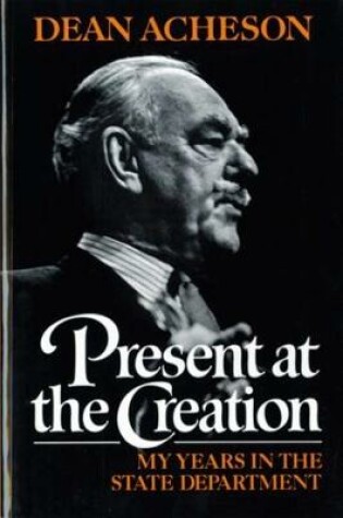 Cover of Present at the Creation