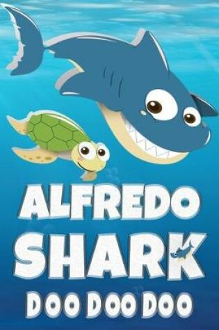 Cover of Alfredo Shark Doo Doo Doo