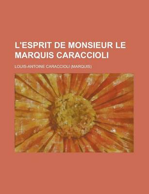 Book cover for L'Esprit de Monsieur Le Marquis Caraccioli