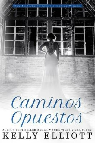 Cover of Caminos Opuestos