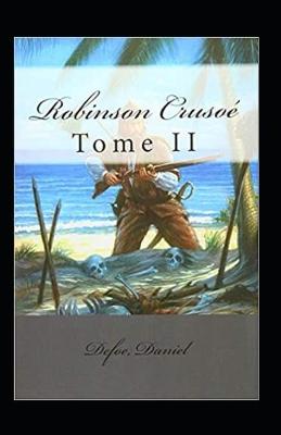 Book cover for Robinson Crusoé - Tome II Annoté