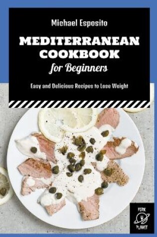 Cover of Mediterranean Cookbook for Beginners