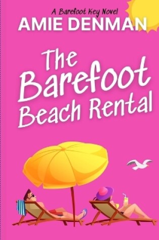 Cover of The Barefoot Beach Rental