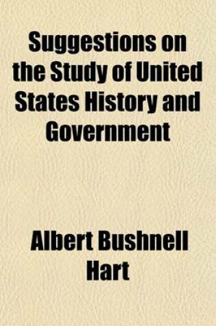 Cover of Suggestions on the Study of United States History and Government