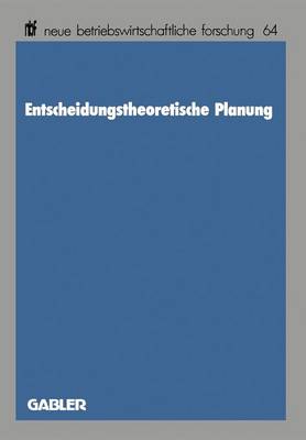 Book cover for Entscheidungstheoretische Planung