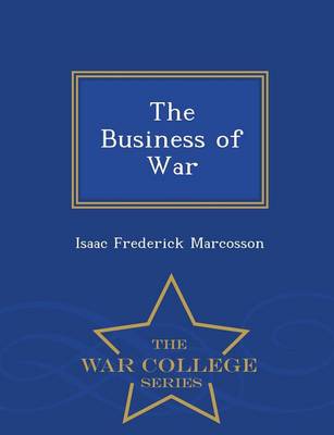 Book cover for The Business of War - War College Series