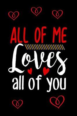 Book cover for All Of Me Loves All Of You