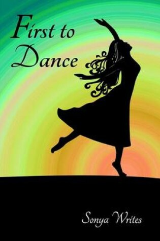 Cover of First to Dance