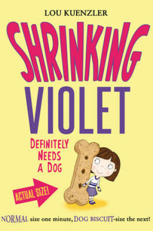 Cover of Shrinking Violet Definitely Needs a Dog