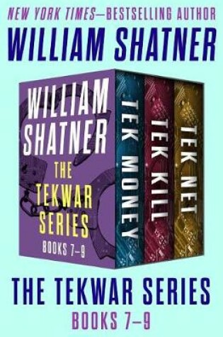 Cover of The Tekwar Series Books 7-9