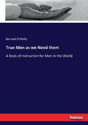 Book cover for True Men as we Need them