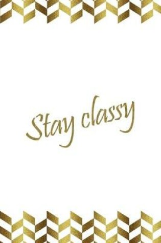 Cover of Stay Classy