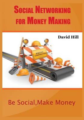 Book cover for Social Networking for Money Making