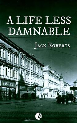 Book cover for A Life Less Damnable