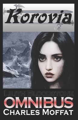 Book cover for Lilith Bloodstone Omnibus