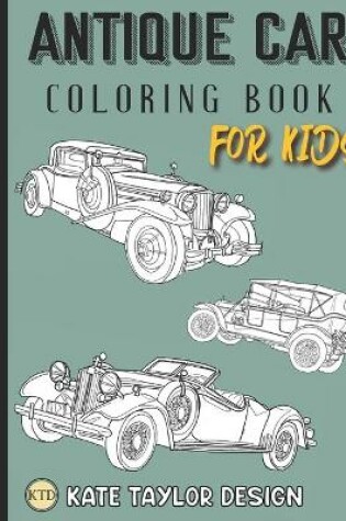 Cover of Antique car coloring book for kids