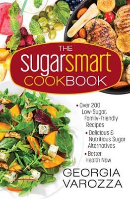 Book cover for The Sugar Smart Cookbook