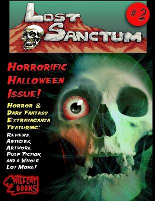 Book cover for Lost Sanctum : # 2 Horrorific Halloween Issue!