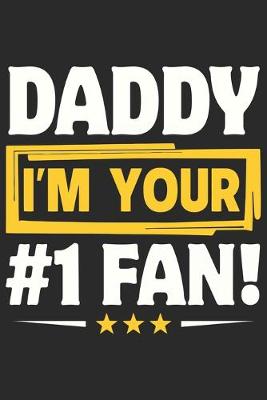 Book cover for Daddy i'm your 1 fan