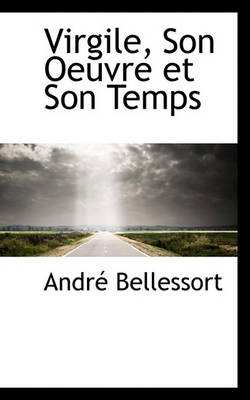 Book cover for Virgile, Son Oeuvre Et Son Temps