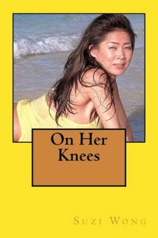 Cover of On Her Knees