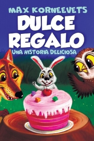 Cover of Dulce Regalo