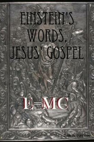 Cover of Einstein's Words, Jesus' Gospel