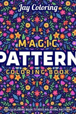 Cover of Magic Pattern Coloring Book