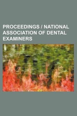 Cover of Proceedings - National Association of Dental Examiners