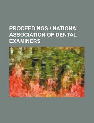 Book cover for Proceedings - National Association of Dental Examiners