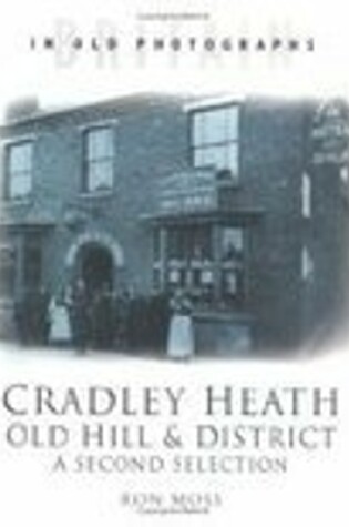 Cover of Cradley Heath, Old Hill & District