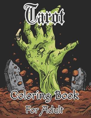 Book cover for Tarot Coloring Book For Adult