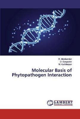 Book cover for Molecular Basis of Phytopathogen Interaction