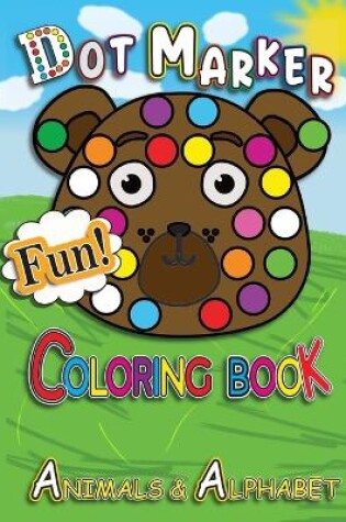 Cover of Dot Marker Coloring Book