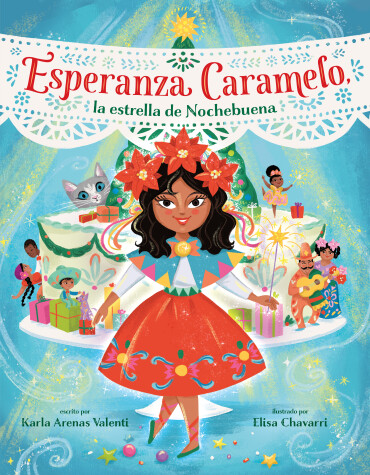 Book cover for Esperanza Caramelo, la estrella de Nochebuena (Esperanza Caramelo, the Star of Nochebuena Spanish Edition)