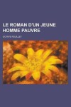 Book cover for Le Roman D'Un Jeune Homme Pauvre