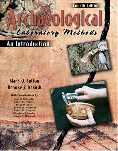 Book cover for ARCHAEOLOGICAL LABORATORY METHODS: AN INTRODUCTION