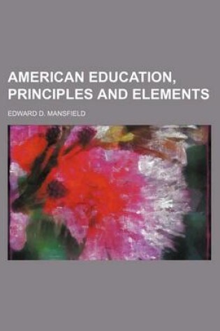 Cover of American Education, Principles and Elements