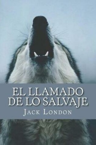 Cover of El Llamado de Lo Salvaje