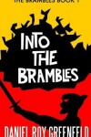 Book cover for Into the Brambles
