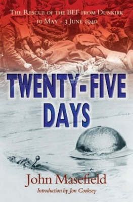 Book cover for Twenty Five Days : the Rescue of the Bef, Dunkirk 10 May-3rd June 1940