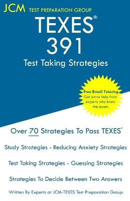 Book cover for TEXES 391 - Test Taking Strategies