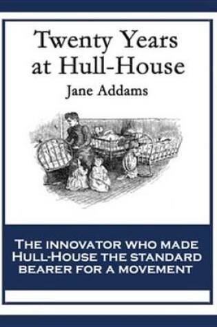 Cover of Twenty Years at Hull House