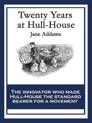 Cover of Twenty Years at Hull House