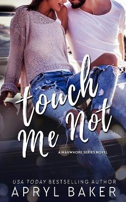 Book cover for Touch Me Not - Anniversary Edition