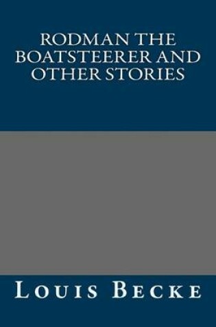 Cover of Rodman the Boatsteerer and Other Stories