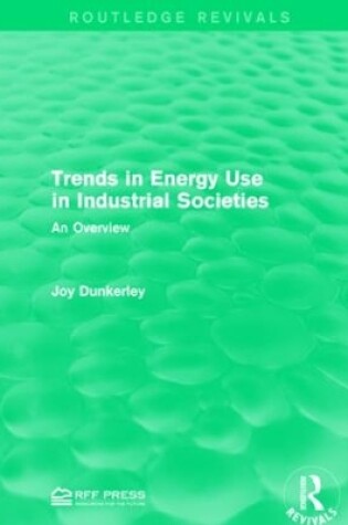 Cover of Trends in Energy Use in Industrial Societies