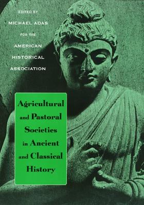 Cover of Agricultural and Pastoral Societies in Ancient and Classical History